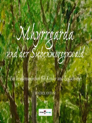 cover image of Mhyrrgarda und der Siebenmorgenwald